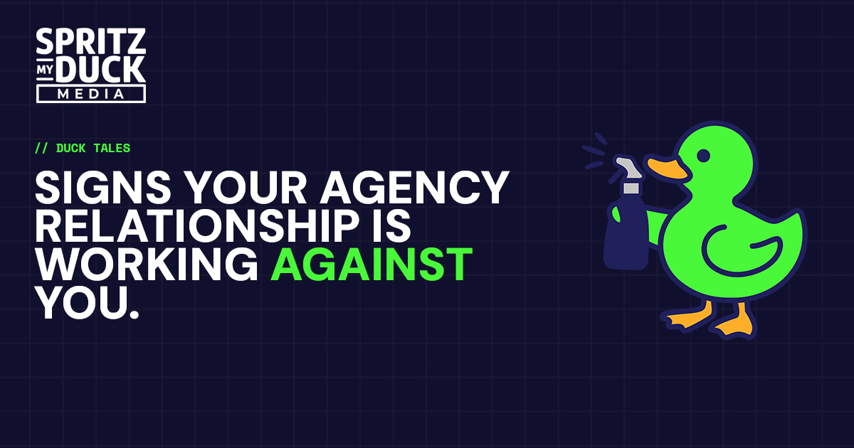 Signs Your Agency Relationship is Working Against You